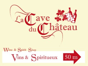 Panneau urbain La Cave du Château affiché à 50 mètre de la boutique